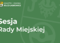 Sesja Rady Miejskiej w Jelczu-Laskowicach odbędzie się 29 maja